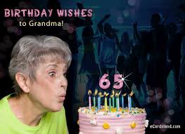 In this busy world where time passes too quickly, i'm not always able to be with you and talk with you as much as i want to but time never goes by so quickly. Happy 65th Birthday To Grandma Ecards Free Greeting Ecards Free