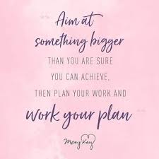 Think Big Mary Kay Mary Kay Ash Quotes Mary Kay Marketing
