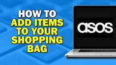 How To Add Items to Your Shopping Bag on ASOS (Quick Tutorial ...