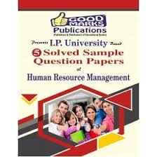 Ip University Hr Human Resource Management Solved Sample Question Papers Sample Question Paper Question Paper Business And Economics