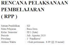 Kali ini kami akan membagikan administrasi berupa rencana pelaksanaan pembelajaran kurikulum 2013 edisi revisi terbaru menurut surat edaran nomor 14 tahun 2019. Download Silabus Dan Rpp 1 Lembar Bahasa Jawa Kelas 3 Sd Revisi Terbaru Kurikulum 2013 Ambarisna Com