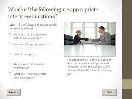 Don't try to circumvent these rules by calling the applicant's former employer. Interview Policies Avoiding Inappropriate And Illegal Questions Ppt Download