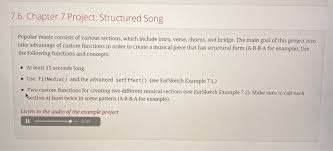 Bridge sections are new material that appears late in the song, usually appearing only once or twice,. 7 6 Chapter 7 Project Structured Song Popular Mu Chegg Com