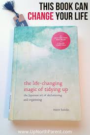The Life Changing Magic Of Tidying Up Book Review Tidying Up Book Tidy Up Tidying