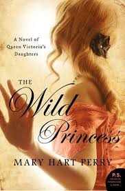 The Wild Princess Ebook By Mary Hart Perry Rakuten Kobo In 2020 Books Historical Fiction Books Bargain Books