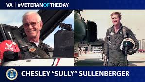 Sep 05, 2020 · sullenberger, a retired air force fighter pilot, wrote that he and his father volunteered for military service in wartime and that serving a cause greater than oneself is the highest calling. Veteranoftheday Air Force Veteran Chesley Sully Sullenberger Vantage Point