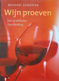Bol Com Wijn Proeven Michael Schuster 9789077363041 Boeken