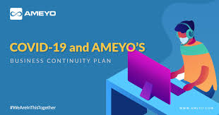 Covid 19 And Ameyo S Business Continuity Plan Ameyo