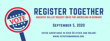15 days before election day. Register Together On September 5 2020 A Germany Wide U S Voter Registration Ballot Request Campaign