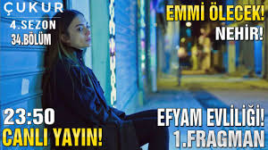 Çukur dizisinin tüm bölüm ve sezonları puhu tv'de! Cukur 4 Sezon 34 Bolum Fragmani Efyam Dugunu Yasmin Oldu Mu Emmi Olecek Canli Youtube