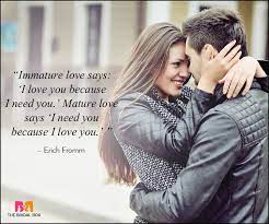 Immature people quotes and sayings immature love says. 11 Most Beautiful Quotes For A Love That Is Mature