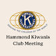 Hammond Kiwanis Club Meeting  — Downtown Hammond event in Hammond, LA