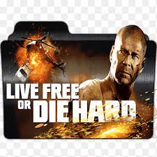 Крепкий орешек / die hard (1988). Live Free Or Die Hard Png Images Pngegg