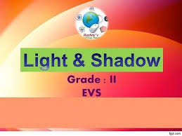 Light Shadow Evs Grade 2 Youtube Light And Shadow Shadow 2nd Grade