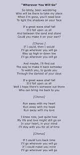 I Sing Along With Them It Feels Awkward Being The Only One Who Can T Play An Instrument Not Really Cause In Wherever You Will Go Say That Again Song Lyrics