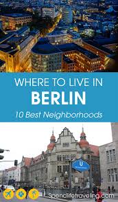Bars seem to breed here, as well as restaurants offering more exotic fare than schnitzel. Where To Live In Berlin 10 Of The Most Popular Neighborhoods