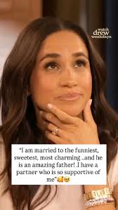 Meghan on her love story with Prince Harry, “I am married to the funniest, sweetest, most charming ….and he is an amazing father! …I have a partner who is so supportive of me”, #meghanmarkle ...