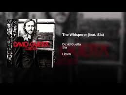 David Guetta Emeli Sande What I Did For Love The Whisperer Feat Sia David Guetta Emeli Sande Soundtrack To My Life