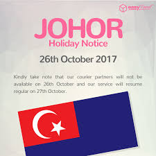 Hari hol almarhum sultan iskandar 2018 contoh surat pengesahan tiada caruman kwsp langkah memartabatkan bahasa melayu dskp perniagaan tingkatan 5 is monday a holiday history of malaysian education system kata kata motivasi berniaga empayar kesultanan melayu melaka kem batu 10 kuantan To Celebrate The Hari Hol Almarhum Easyparcel Malaysia Facebook