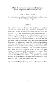 Maybe you would like to learn more about one of these? Https Www Researchgate Net Publication 322546917 Islam Di Indonesia Atau Islam Indonesia Studi Pergulatan Definisi Dan Jatidiri Fulltext 5a5f7a790f7e9b964a1cc2f0 Islam Di Indonesia Atau Islam Indonesia Studi Pergulatan Definisi Dan Jatidiri Pdf