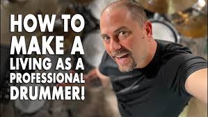 How I Make a Living as a Drummer (and YOU Can Too!)
