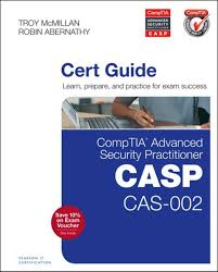 Comptia Advanced Security Practitioner Casp Cas 002 Cert Guide Ebook Exam Success Textbook What To Read