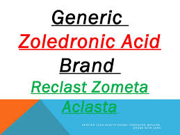 What aclasta is used for. Generic Zoledronic Acid Brand Reclast Zometa Aclasta By Genuinedrugs123 Issuu