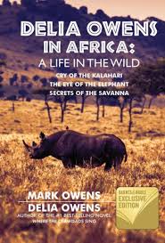 Follow delia owens and explore their bibliography from amazon.com's delia owens author page. Delia Owens In Africa A Life In The Wild By Mark Owens