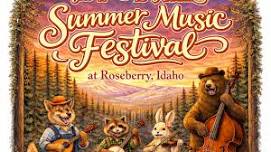 The Summer Music Festival at Roseberry Idaho!