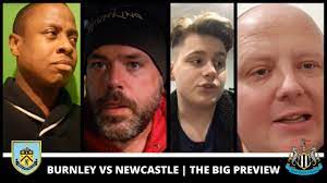 Burnley Vs Newcastle United The Big Preview Show Newcastle Newcastle United Burnley