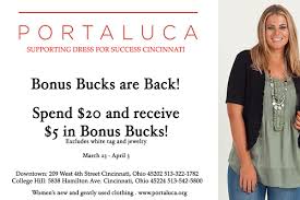 Spend More Save More At Portaluca Boutique Spend 20 And Receive 5 In Bonus Bucks Giveback Cincinnati Fas Dress For Success Used Clothing Things To Sell