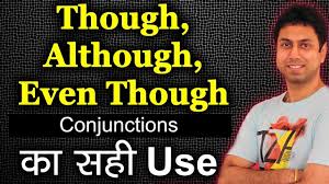 Though Although Even Though क Use Learn Use Of Conjunctions In English Grammar In Hindi Awal Youtube