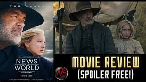 The western gets a slightly revisionist spin in news of the world, a film starring tom hanks that's really the same plot as the mandalorian, just without the armor. News Of The World 2020 Movie Review Spoiler Free Tomhanks Youtube