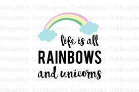 Download Life Is All Rainbows And Unicorns Svg Graphic By Cutfilesgallery Creative Fabrica PSD Mockup Templates