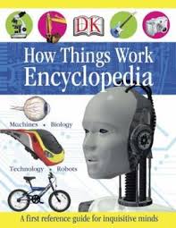 First How Things Work Encyclopedia: A... book by Margaret Parrish
