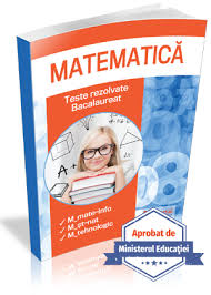 Let's change the world together. Teste Rezolvate La Matematica Pentru Nota 10 La Bacalaureat