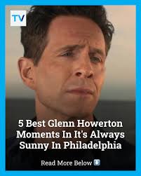 ICYMI: Glenn Howerton is a gloriously chaotic presence