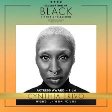 Congratulations to Cynthia Erivo! The Emmy, Grammy and Tony winning artist  and Academy Award® nominee will receive the Actress Award