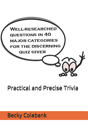 Community contributor can you beat your friends at this quiz? Practical And Precise Trivia Well Researched No Nonsense Questions In 40 Major Categories For The Quiz Giver Colebank Becky 9781520626789 Amazon Com Books
