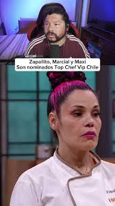Zapallito, Marcial y Maxi Son nominados Top Chef Vip Chile #topchefchv  #topchef2024 #topchefchile