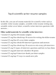 While the resume and cv (short for curriculum vitae) are both used by individuals seeking employment, there are a few key points that the primary differences between a resume and a cv? Top 8 Scientific Writer Resume Samples