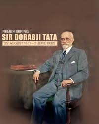 Remembering Sir Dorabji Tata Design For ...
