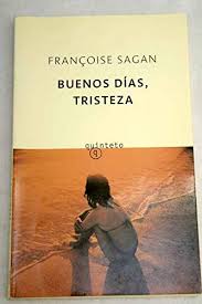 Tristeza es un estado anímico que ocurre por un acontecimiento desfavorable que suele la palabra tristeza proviene del latín trístĭtĭa. Buenos Dias Tristeza Quinteto Bolsillo Amazon De Sagan Francoise Albinana Serain Javier Fremdsprachige Bucher