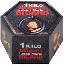 We did not find results for: 1 Kg De Blagues Avec Jean Marie Bigard Broche Jean Marie Bigard Achat Livre Fnac