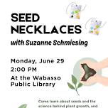 Seed Necklaces with Suzanne Schmiesing