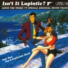 Ohno Yuji You Explosion Band Lp Ost Isn T It Lupintic Lupin The Third Tv Special