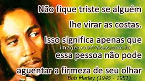 Por que amamos as coisas e usamos as pessoas! Frases De Bob Marley Bob Marley Mensagem Sobre Saudade Mensagem Bob Marley