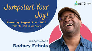 Jumpstart Your Joy With Rodney Echols