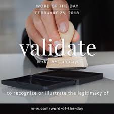 Today S Wordoftheday Is Validate Language Merriamwebster Dictionary Word Of The Day Vocabulary Words Language Vocabulary