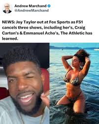 Joy Taylor and Emmanuel Acho are OUT at Fox Sports 😳
